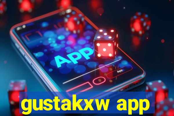 gustakxw app